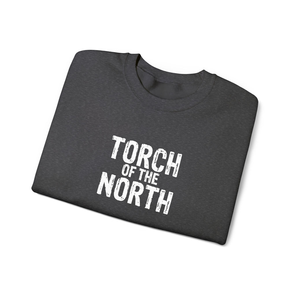 Torch of the North Sweatshirt — Bold Text Crewneck for Fans & Outdoor Vibe
