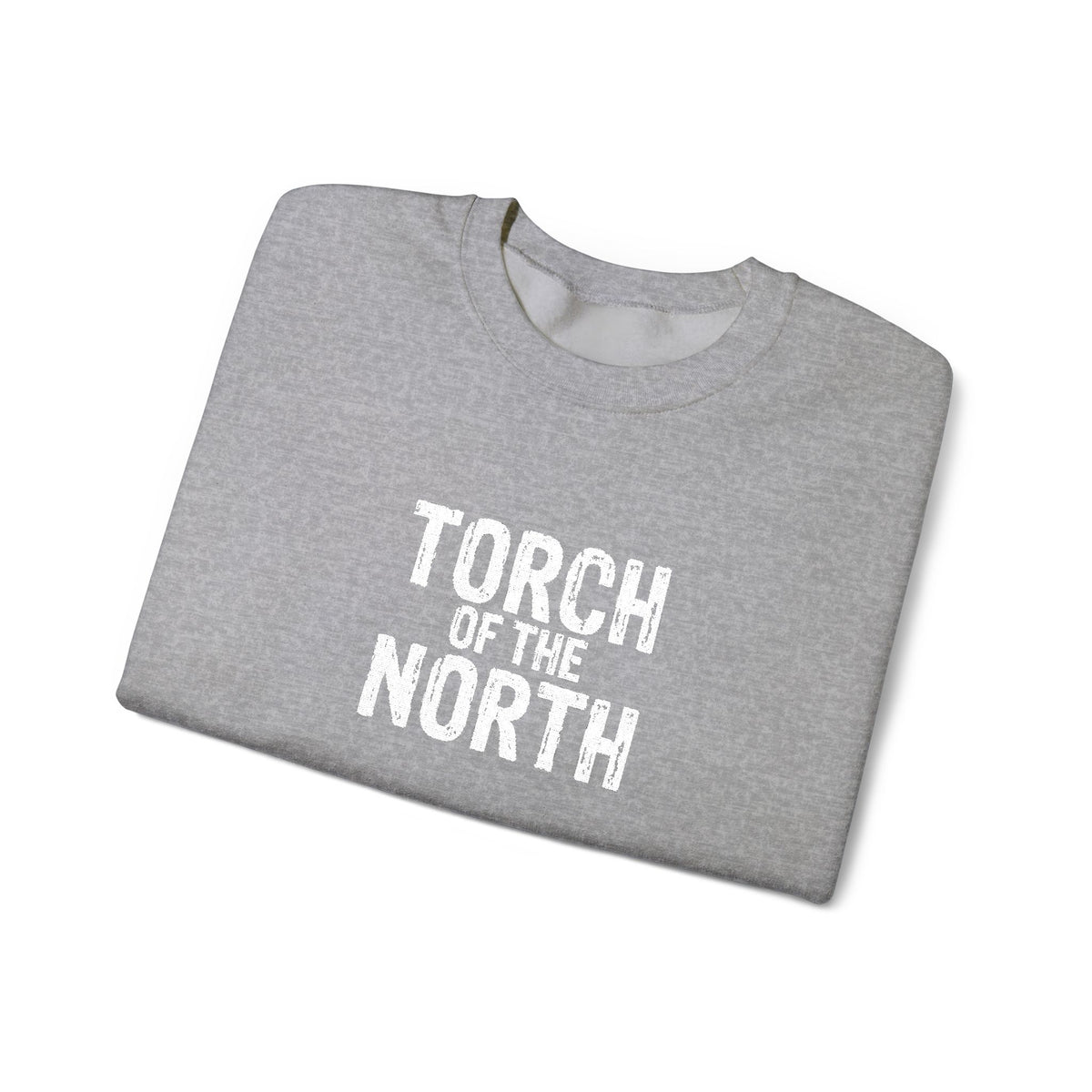 Torch of the North Sweatshirt — Bold Text Crewneck for Fans & Outdoor Vibe